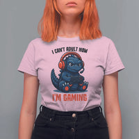 I Cant Adult Now Im Gaming T Shirt For Women Funny Monster Playing Video Game - Wonder Print Shop