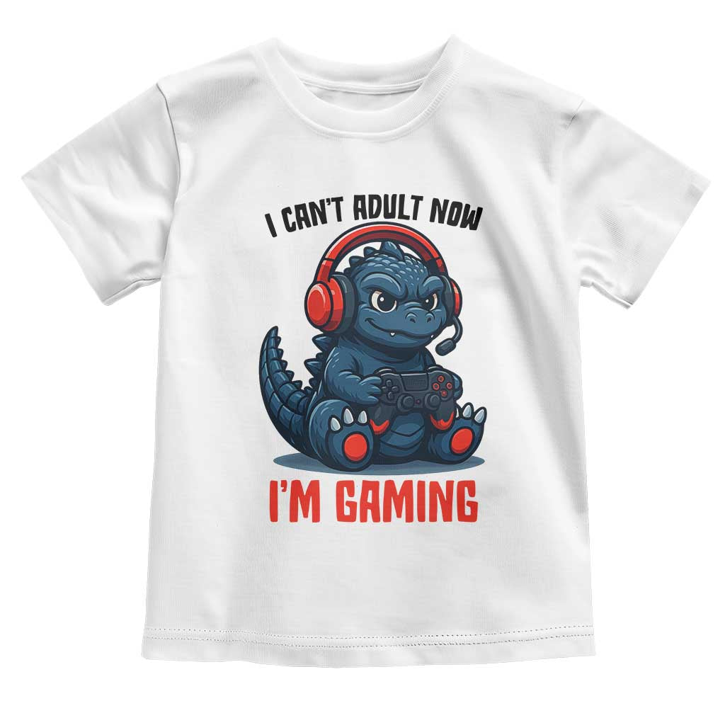 I Cant Adult Now Im Gaming Toddler T Shirt Funny Monster Playing Video Game - Wonder Print Shop