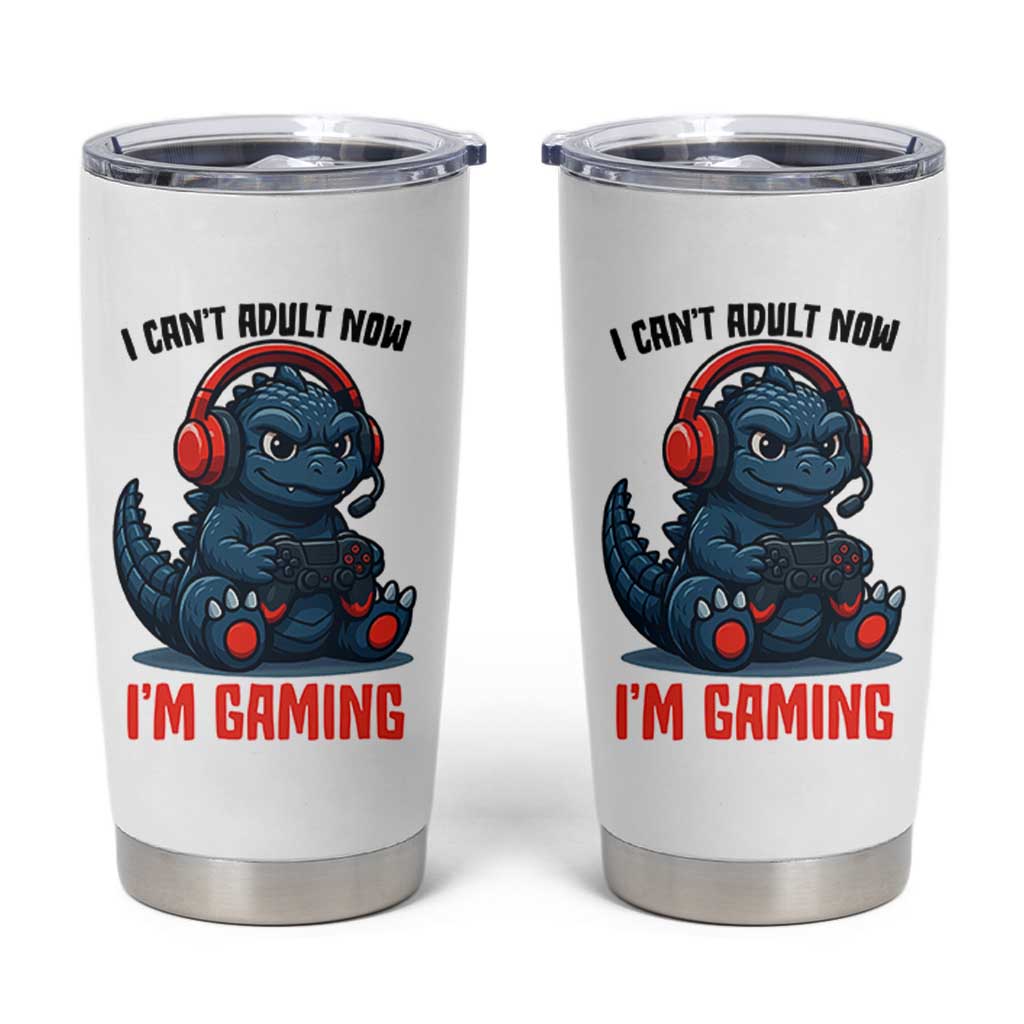 I Cant Adult Now Im Gaming Tumbler Cup Funny Monster Playing Video Game