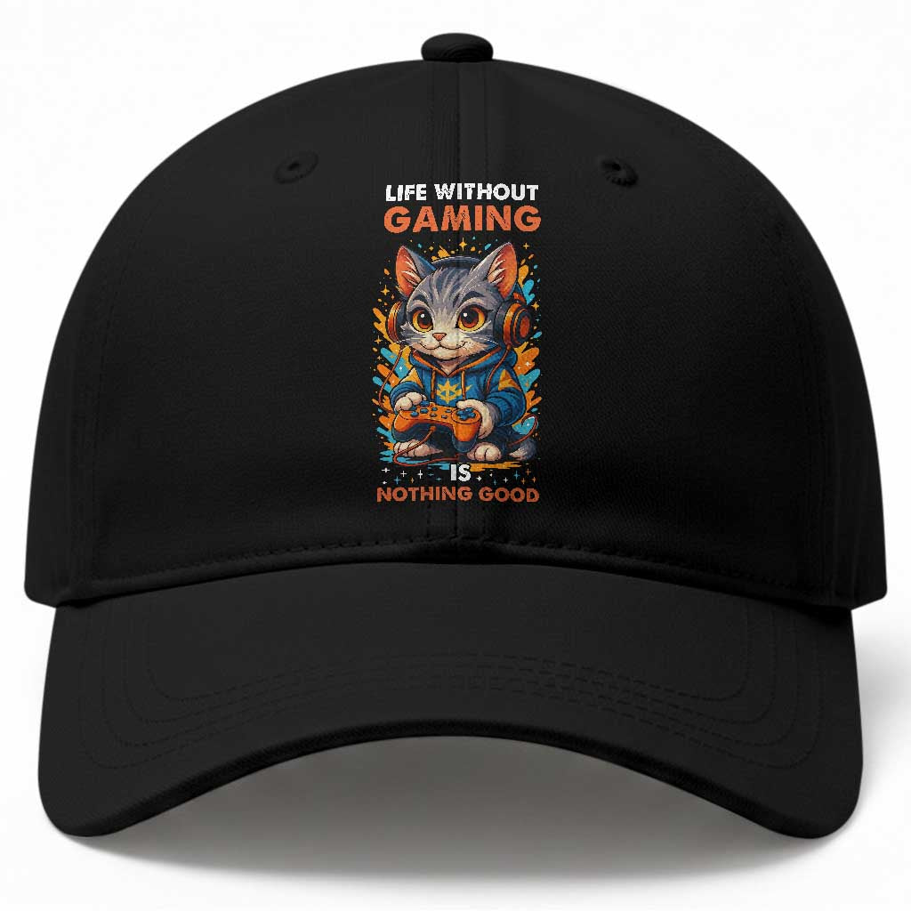Funny Gamer Cat Baseball Cap Life Without Gaming Is Nothing Good