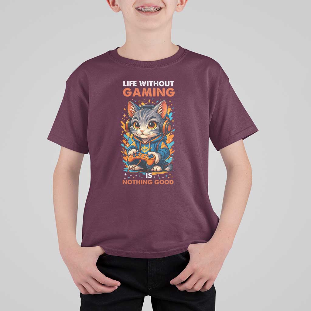 Funny Gamer Cat T Shirt For Kid Life Without Gaming Is Nothing Good - Wonder Print Shop