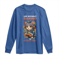 Funny Gamer Cat Long Sleeve Shirt Life Without Gaming Is Nothing Good - Wonder Print Shop