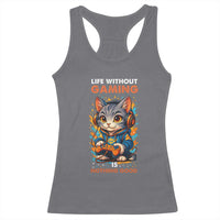 Funny Gamer Cat Racerback Tank Top Life Without Gaming Is Nothing Good - Wonder Print Shop