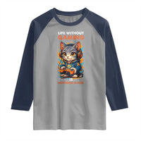 Funny Gamer Cat Raglan Shirt Life Without Gaming Is Nothing Good - Wonder Print Shop