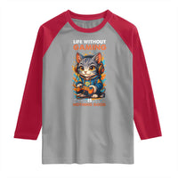 Funny Gamer Cat Raglan Shirt Life Without Gaming Is Nothing Good - Wonder Print Shop