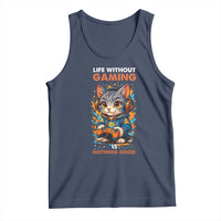 Funny Gamer Cat Tank Top Life Without Gaming Is Nothing Good - Wonder Print Shop