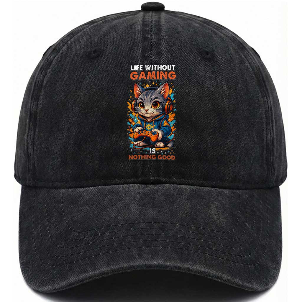 Funny Gamer Cat Washed Cotton Baseball Cap Life Without Gaming Is Nothing Good