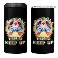 Im A Gamer Girl Try To Keep Up 4 in 1 Can Cooler Tumbler Funny Gaming Gift
