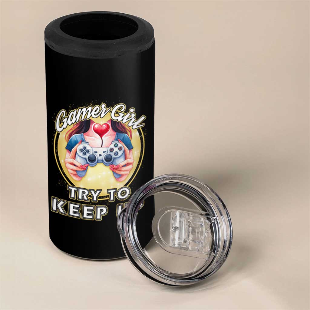 Im A Gamer Girl Try To Keep Up 4 in 1 Can Cooler Tumbler Funny Gaming Gift