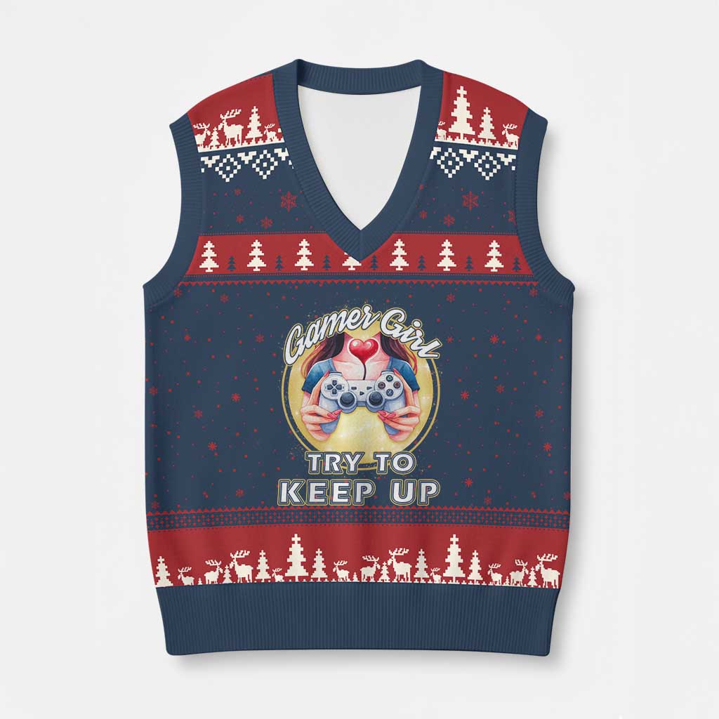 Im A Gamer Girl Try To Keep Up V-Neck Knit Sweater Vest Funny Gaming Gift - Wonder Print Shop