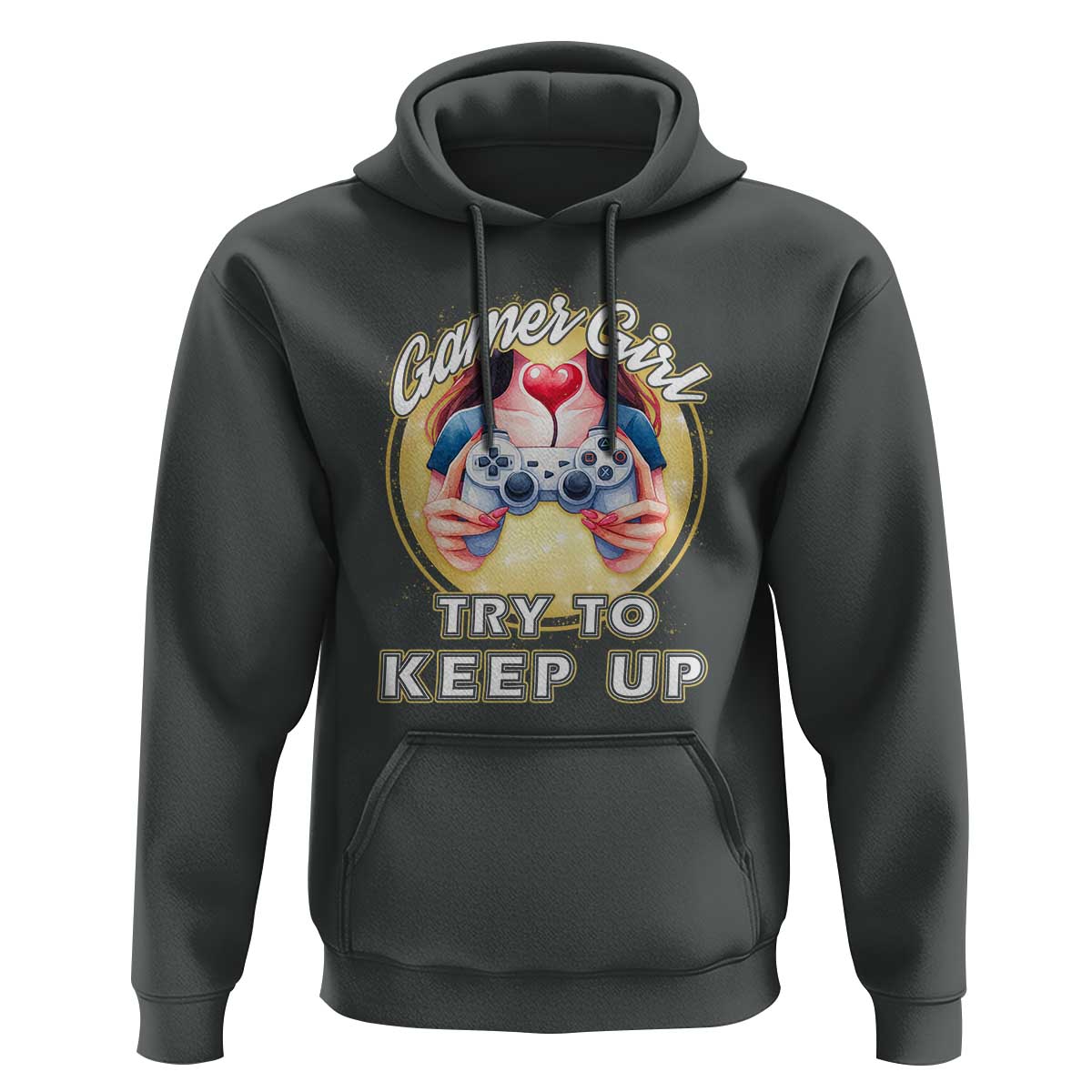 Im A Gamer Girl Try To Keep Up Hoodie Funny Gaming Gift - Wonder Print Shop