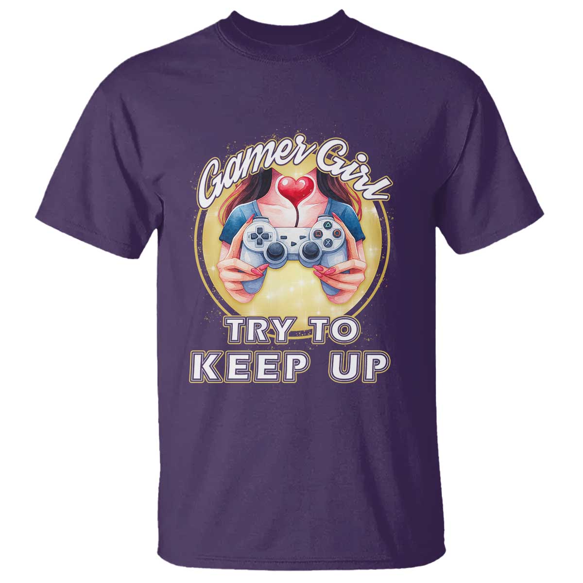 Im A Gamer Girl Try To Keep Up T Shirt Funny Gaming Gift - Wonder Print Shop