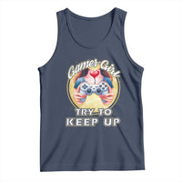 Im A Gamer Girl Try To Keep Up Tank Top Funny Gaming Gift - Wonder Print Shop