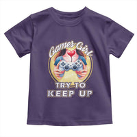 Im A Gamer Girl Try To Keep Up Toddler T Shirt Funny Gaming Gift - Wonder Print Shop