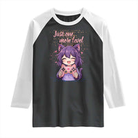 Just One More Game Raglan Shirt Cute Girl Playing Game Humor Gift - Wonder Print Shop