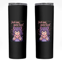 Just One More Game Skinny Tumbler Cute Girl Playing Game Humor Gift
