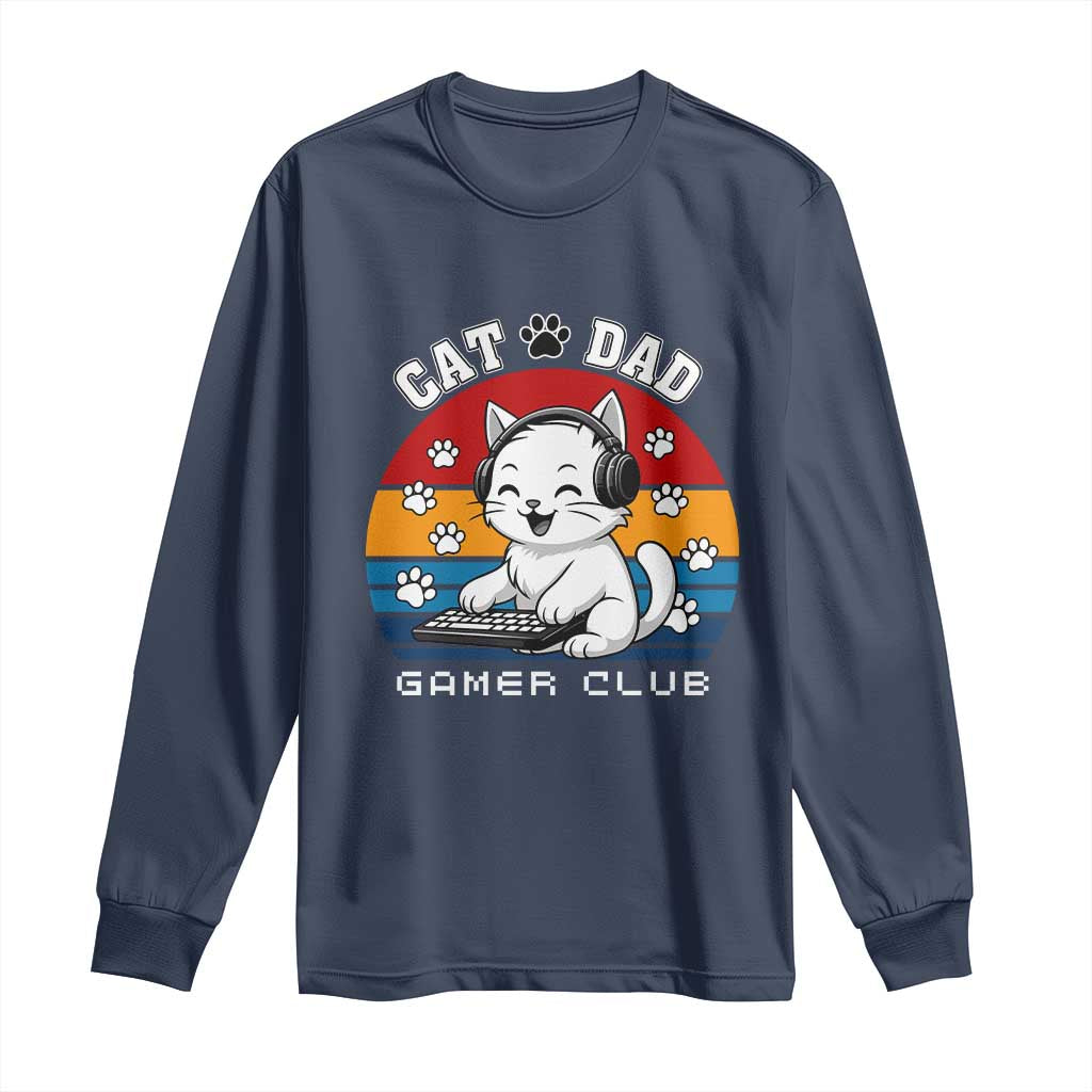 Funny Cat Dad Gamer Club Long Sleeve Shirt Gamer Cat Lover Gift - Wonder Print Shop