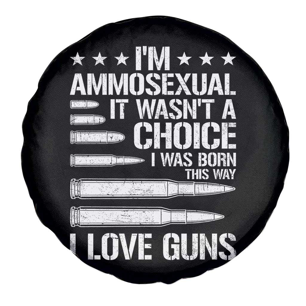 Funny Im Ammosexual Spare Tire Cover American Freedom Second Amendment
