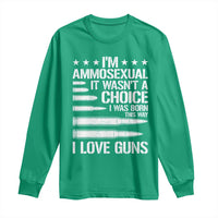 Funny Im Ammosexual Long Sleeve Shirt American Freedom Second Amendment
