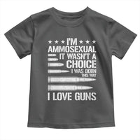 Funny Im Ammosexual Toddler T Shirt American Freedom Second Amendment