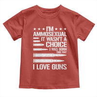 Funny Im Ammosexual Toddler T Shirt American Freedom Second Amendment