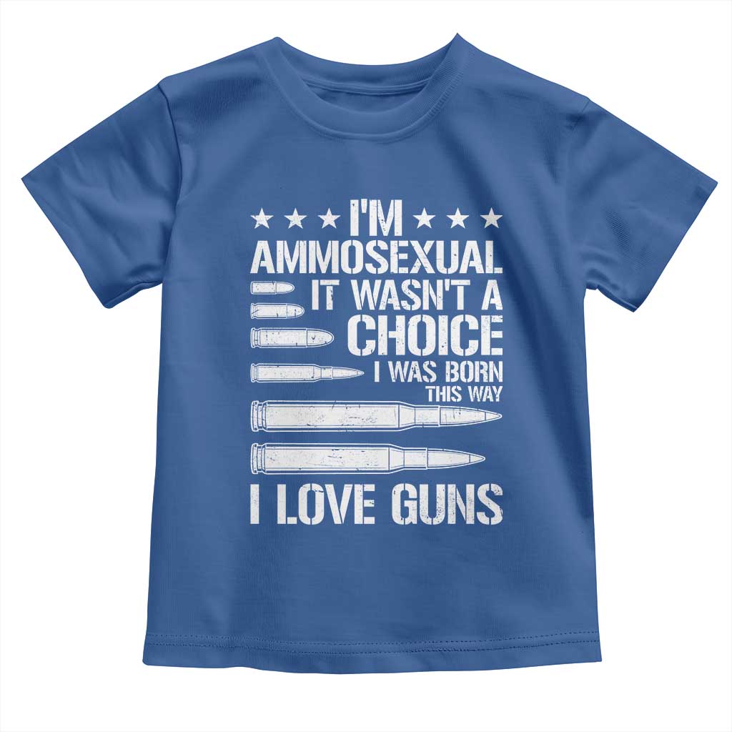 Funny Im Ammosexual Toddler T Shirt American Freedom Second Amendment