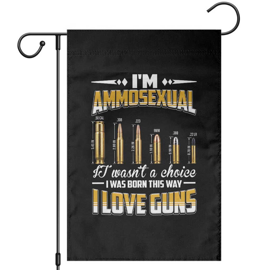 Funny Im Ammosexual Garden Flag Second Amendment Patriotic Freedom Graphic