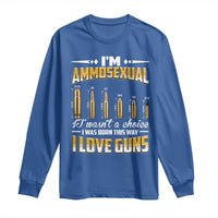 Funny Im Ammosexual Long Sleeve Shirt Second Amendment Patriotic Freedom Graphic