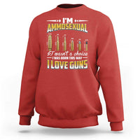 Funny Im Ammosexual Sweatshirt Second Amendment Patriotic Freedom Graphic