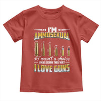 Funny Im Ammosexual Toddler T Shirt Second Amendment Patriotic Freedom Graphic
