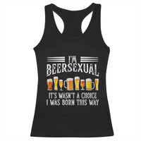 Funny Im Beersexual Racerback Tank Top Born This Way Beer Lover Graphic
