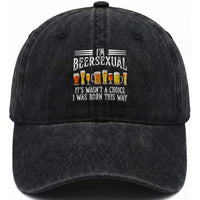 Funny Im Beersexual Washed Cotton Baseball Cap Born This Way Beer Lover Graphic