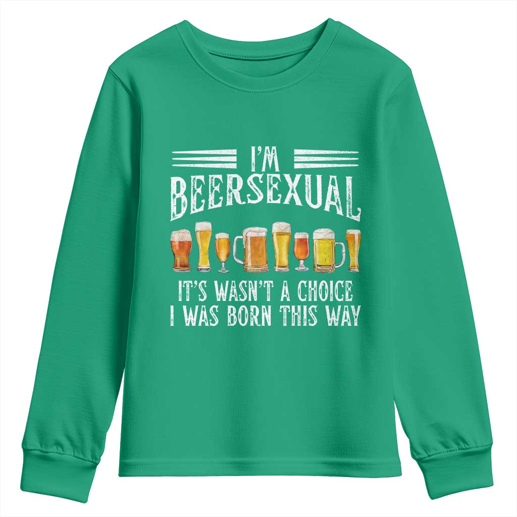 Funny Im Beersexual Youth Sweatshirt Born This Way Beer Lover Graphic