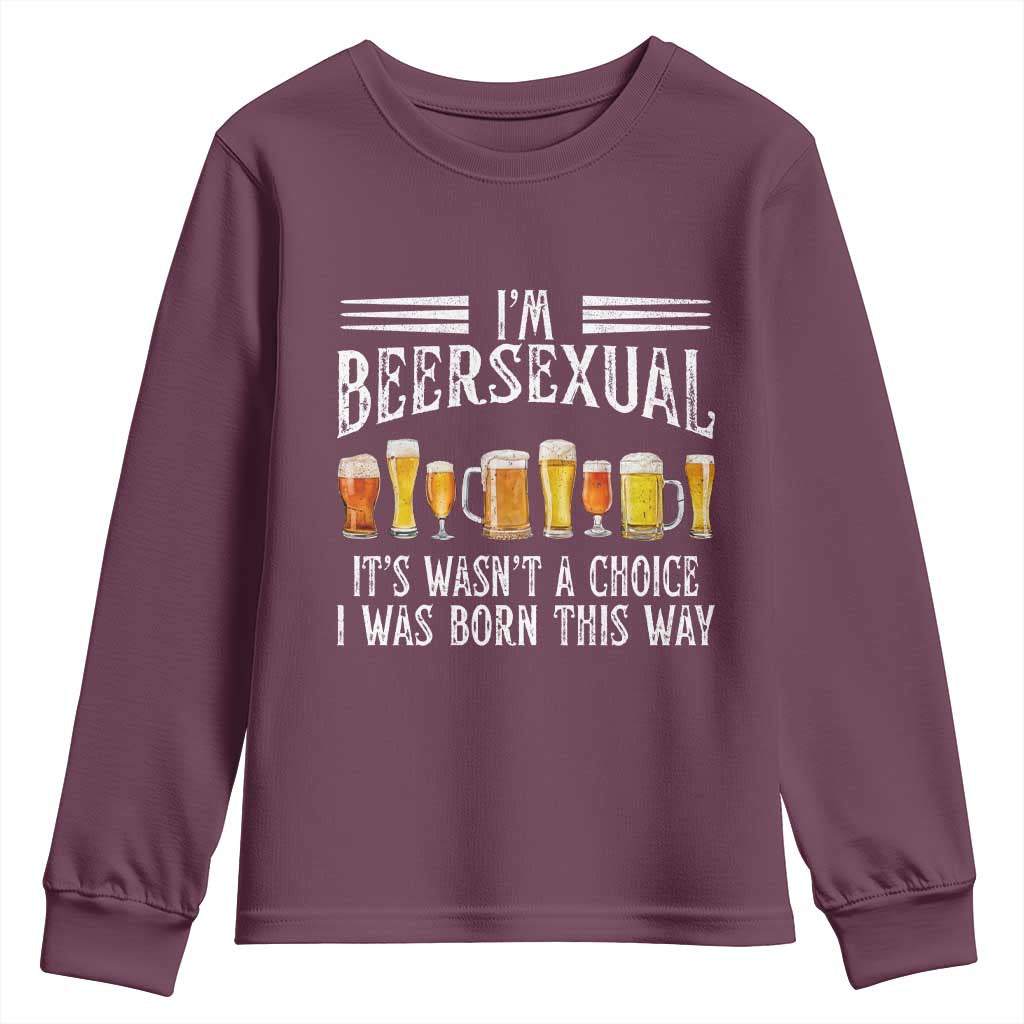 Funny Im Beersexual Youth Sweatshirt Born This Way Beer Lover Graphic