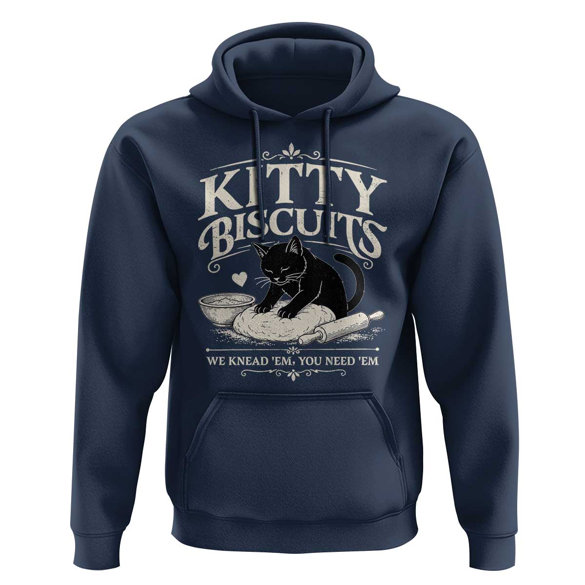 Kitty Biscuits We Knead Em You Need Em Hoodie Funny Black Cat Making Biscuits Baking