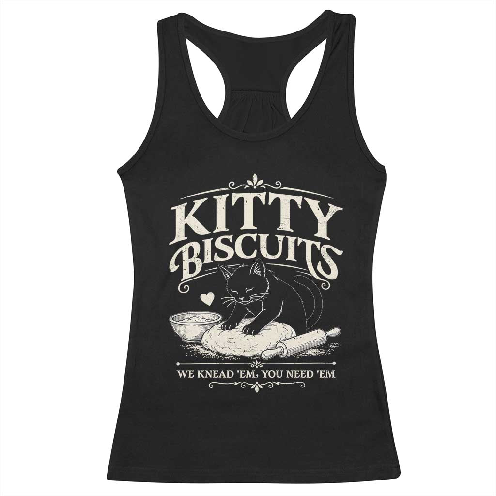 Kitty Biscuits We Knead Em You Need Em Racerback Tank Top Funny Black Cat Making Biscuits Baking
