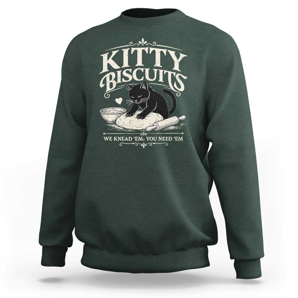 Kitty Biscuits We Knead Em You Need Em Sweatshirt Funny Black Cat Making Biscuits Baking