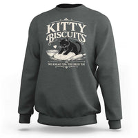 Kitty Biscuits We Knead Em You Need Em Sweatshirt Funny Black Cat Making Biscuits Baking