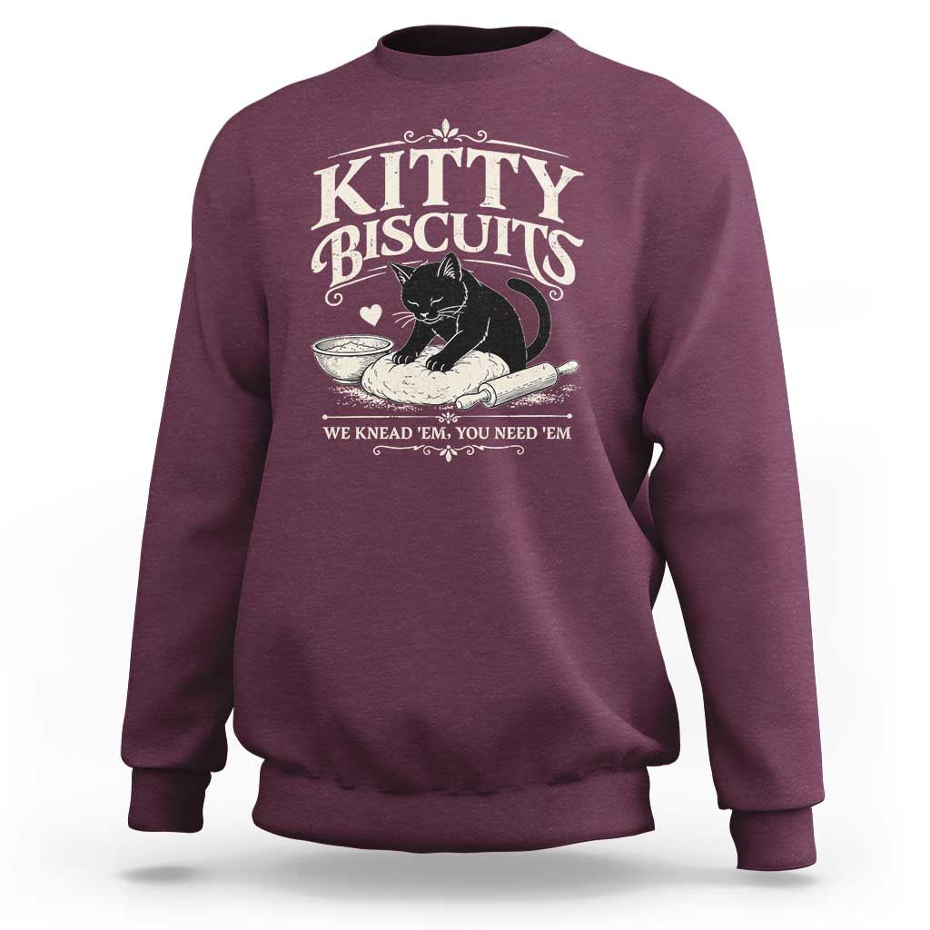 Kitty Biscuits We Knead Em You Need Em Sweatshirt Funny Black Cat Making Biscuits Baking