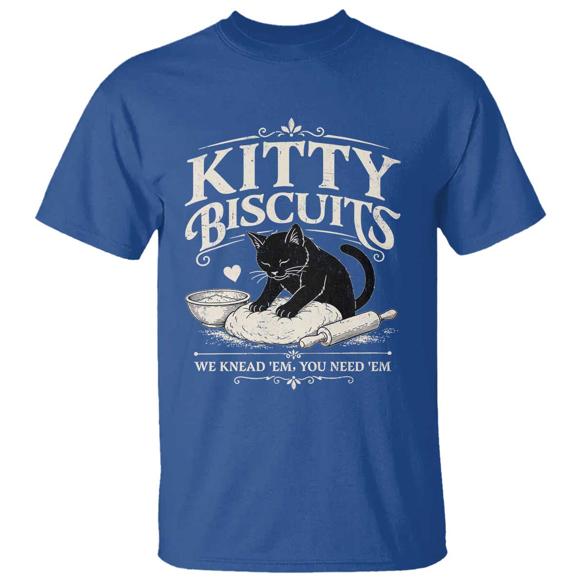 Kitty Biscuits We Knead Em You Need Em T Shirt Funny Black Cat Making Biscuits Baking