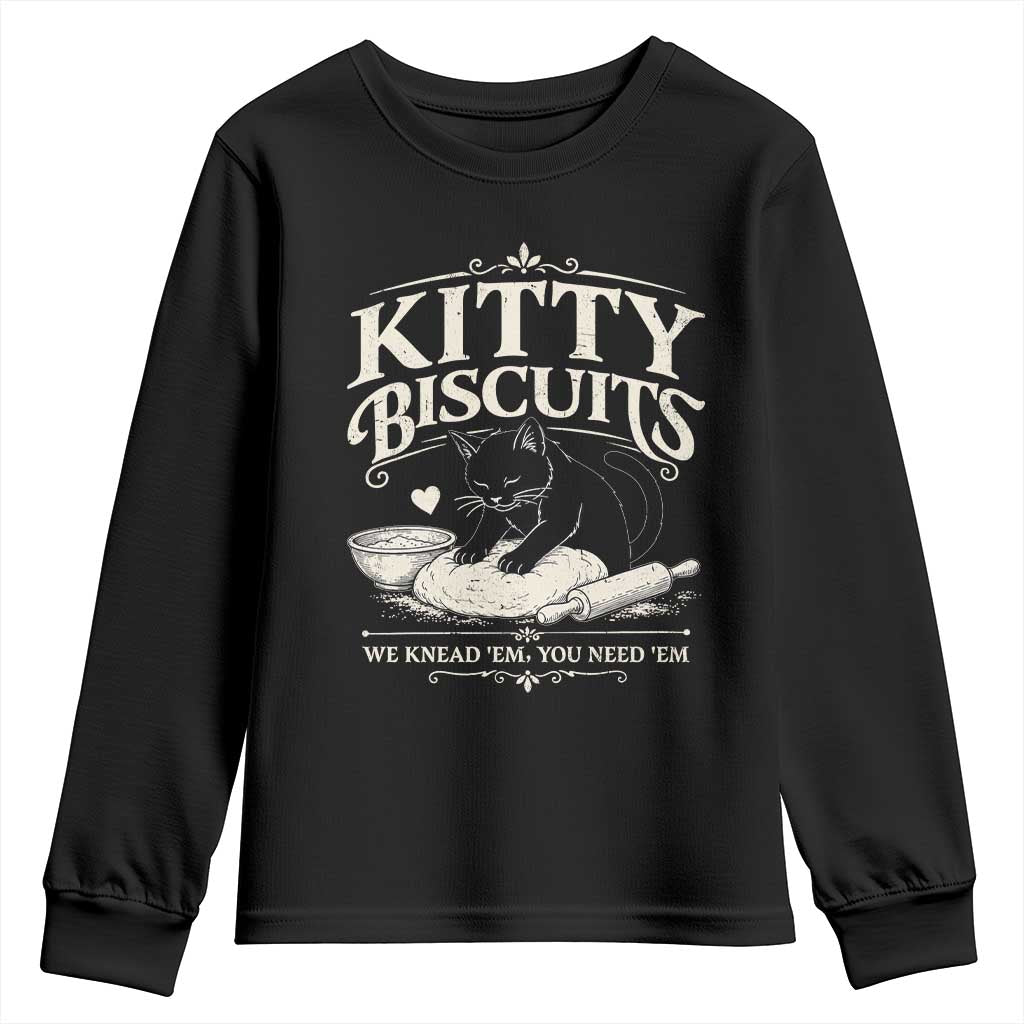 Kitty Biscuits We Knead Em You Need Em Youth Sweatshirt Funny Black Cat Making Biscuits Baking