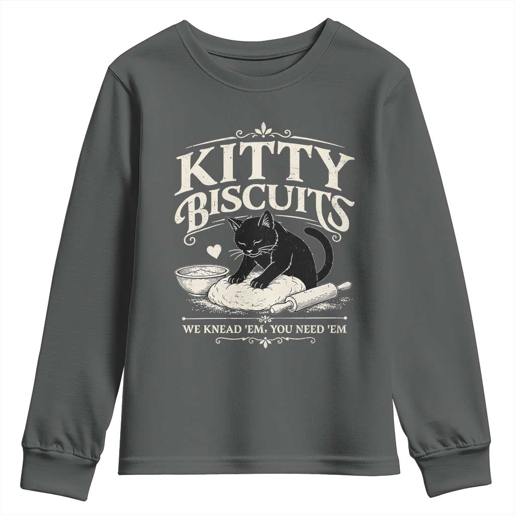 Kitty Biscuits We Knead Em You Need Em Youth Sweatshirt Funny Black Cat Making Biscuits Baking