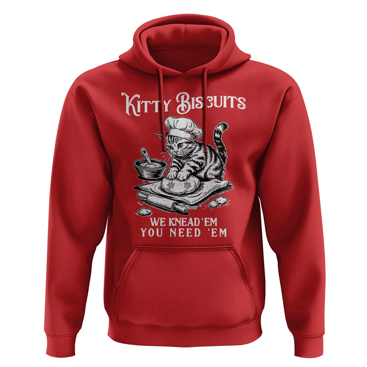 Funny Kitty Biscuits Bakery Hoodie We Knead Em You Need Em