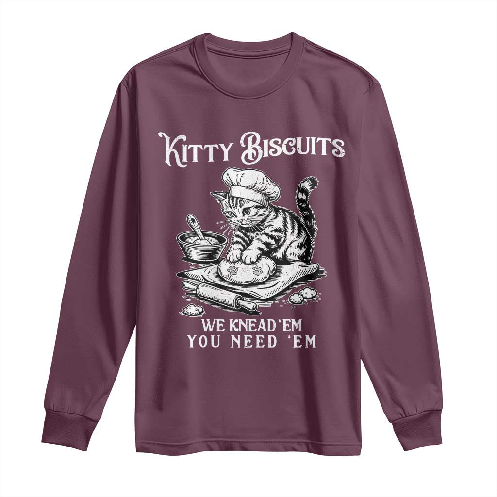 Funny Kitty Biscuits Bakery Long Sleeve Shirt We Knead Em You Need Em