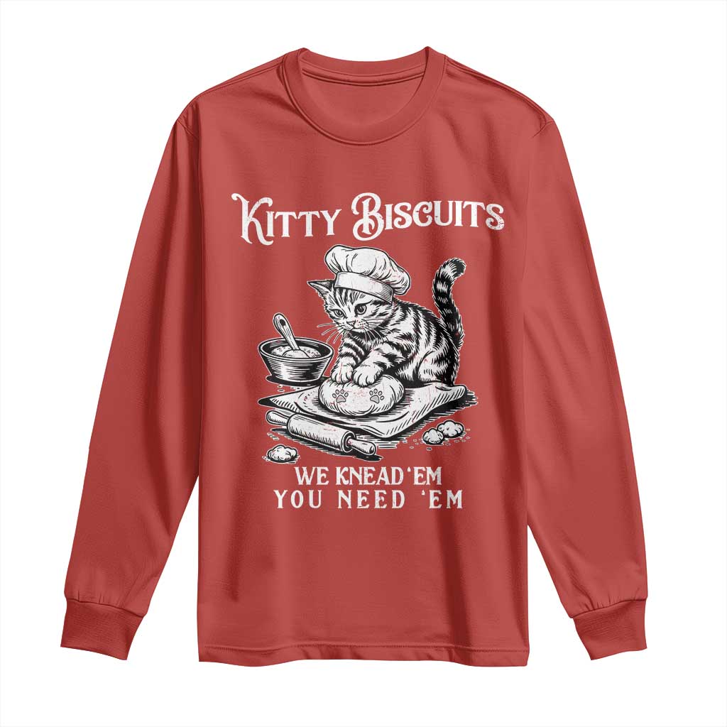 Funny Kitty Biscuits Bakery Long Sleeve Shirt We Knead Em You Need Em