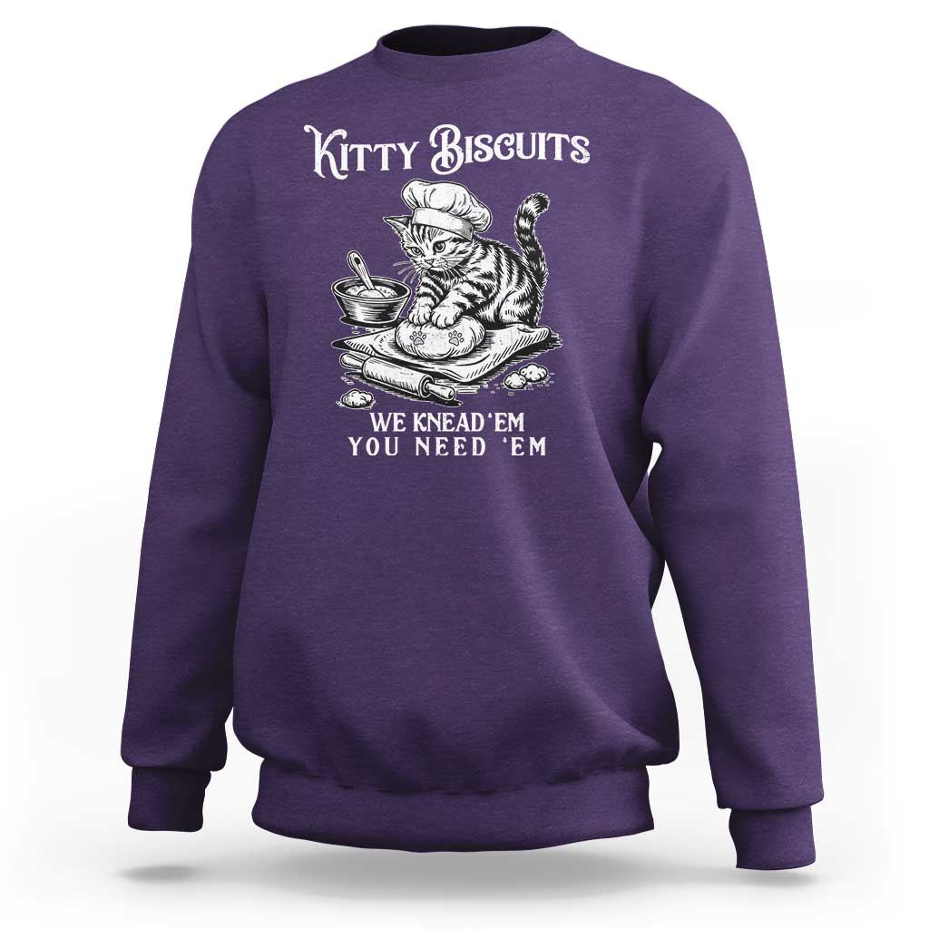Funny Kitty Biscuits Bakery Sweatshirt We Knead Em You Need Em