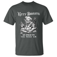 Funny Kitty Biscuits Bakery T Shirt We Knead Em You Need Em
