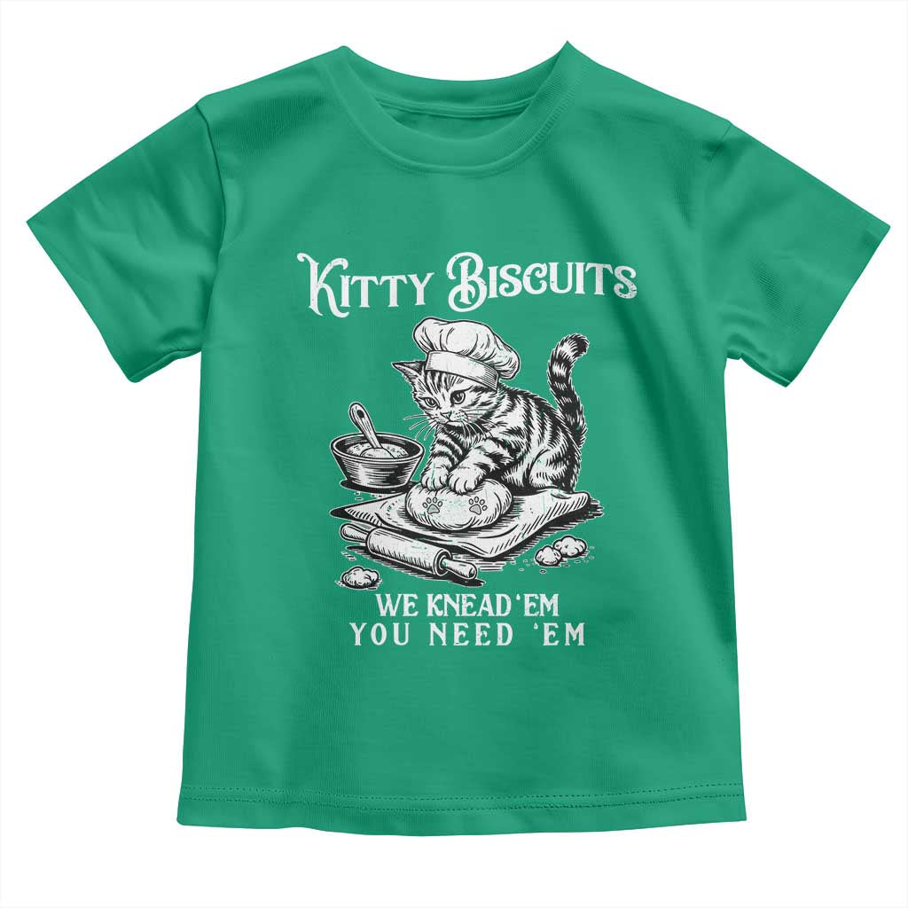 Funny Kitty Biscuits Bakery Toddler T Shirt We Knead Em You Need Em
