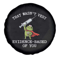 Funny Frog Nurse Meme Spare Tire Cover That Wasnt Very Evidence Based Of You