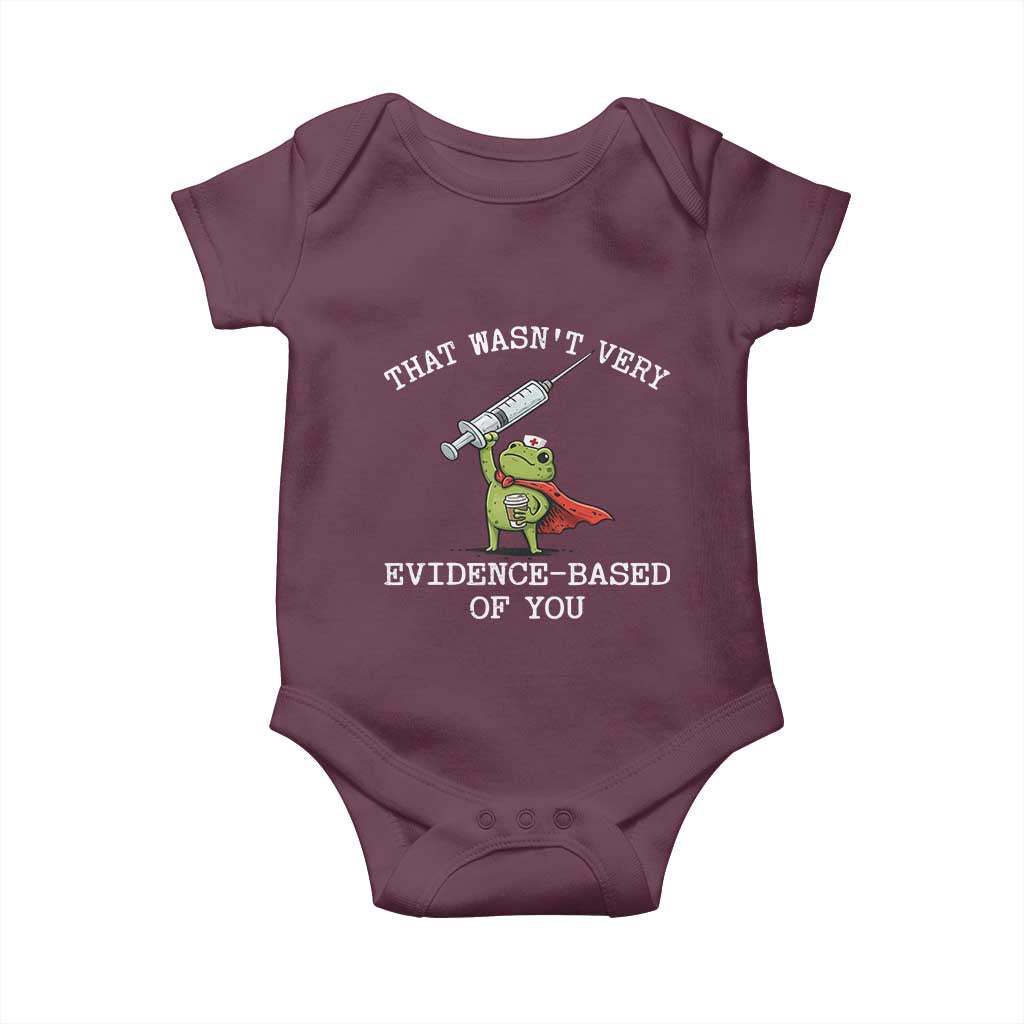 Funny Frog Nurse Meme Baby Onesie That Wasnt Very Evidence Based Of You